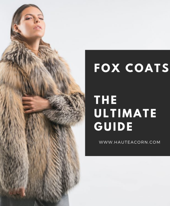 Fox Fur Coat The Ultimate Guide, How To Keep Fur Coat From Shedding